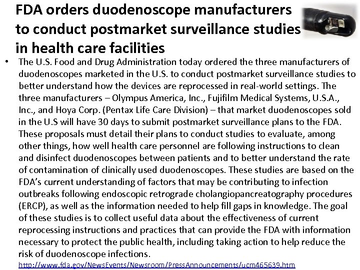 FDA orders duodenoscope manufacturers to conduct postmarket surveillance studies in health care facilities •