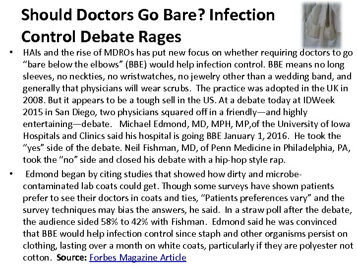 Should Doctors Go Bare? Infection Control Debate Rages • HAIs and the rise of