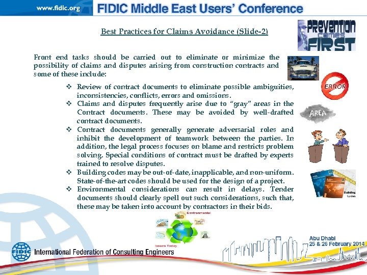 Best Practices for Claims Avoidance (Slide-2) Front end tasks should be carried out to