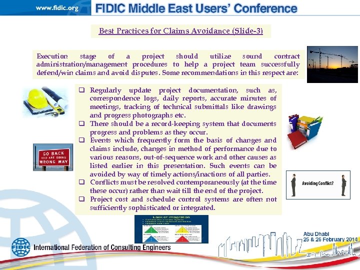 Best Practices for Claims Avoidance (Slide-3) Execution stage of a project should utilize sound