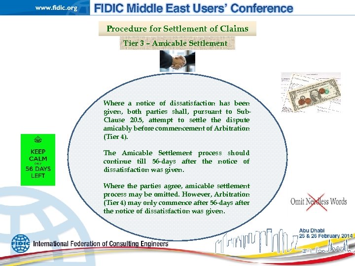 Procedure for Settlement of Claims Tier 3 – Amicable Settlement Where a notice of