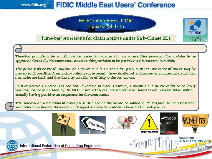 Wish List for future FIDIC Updates (Slide-2) Time-bar provisions for claim notices under Sub-Clause