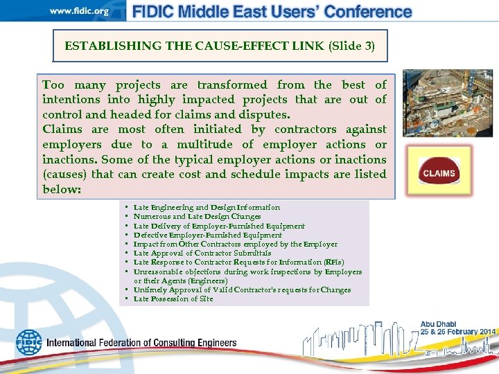 ESTABLISHING THE CAUSE-EFFECT LINK (Slide 3) Too many projects are transformed from the best
