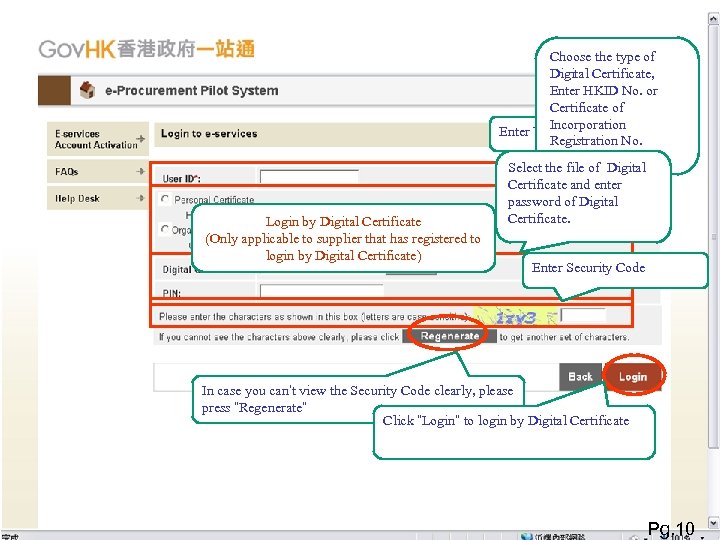 Choose the type of Digital Certificate, Enter HKID No. or Certificate of Incorporation Enter