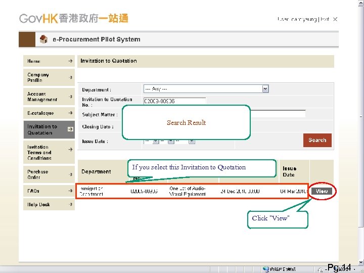 Search Result If you select this Invitation to Quotation Click “View” Pg. 14 