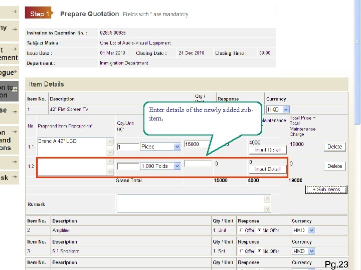 Enter details of the newly added subitem. Pg. 23 
