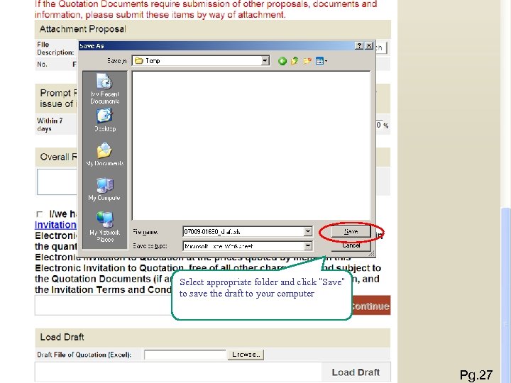 Select appropriate folder and click “Save” to save the draft to your computer Pg.