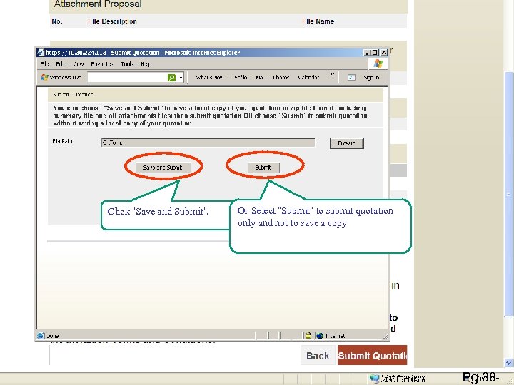 Submission Click “Save and Submit”. Or Select “Submit” to submit quotation only and not