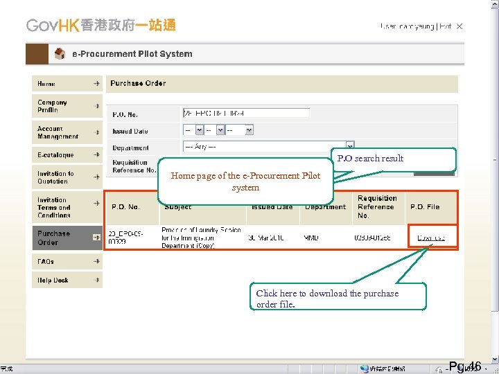 P. O search result Home page of the e-Procurement Pilot system Click here to