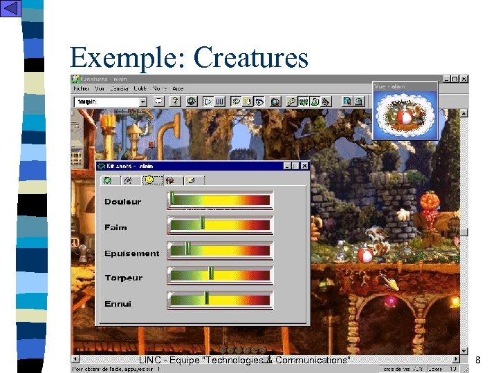Exemple: Creatures LINC - Equipe 