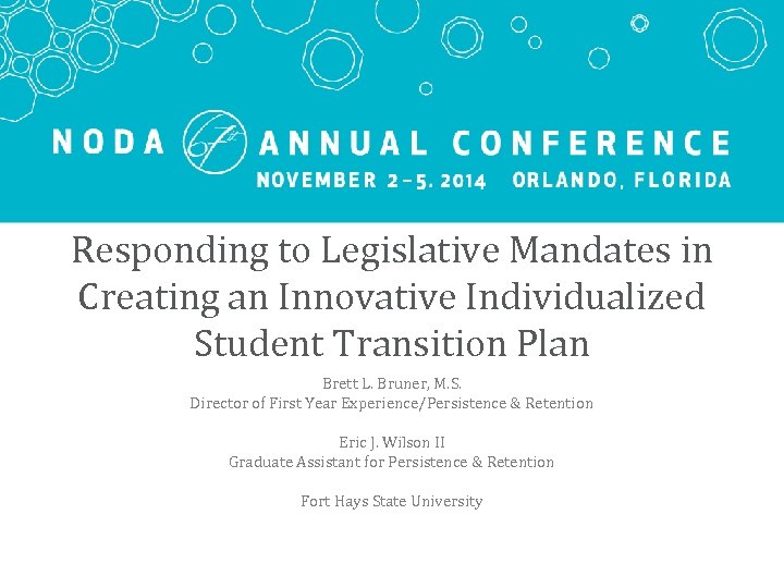 Responding to Legislative Mandates in Creating an Innovative Individualized Student Transition Plan Brett L.