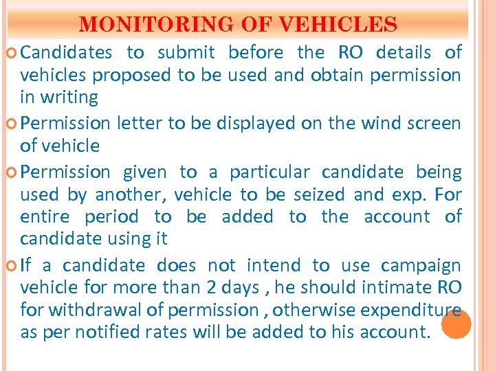MONITORING OF VEHICLES Candidates to submit before the RO details of vehicles proposed to