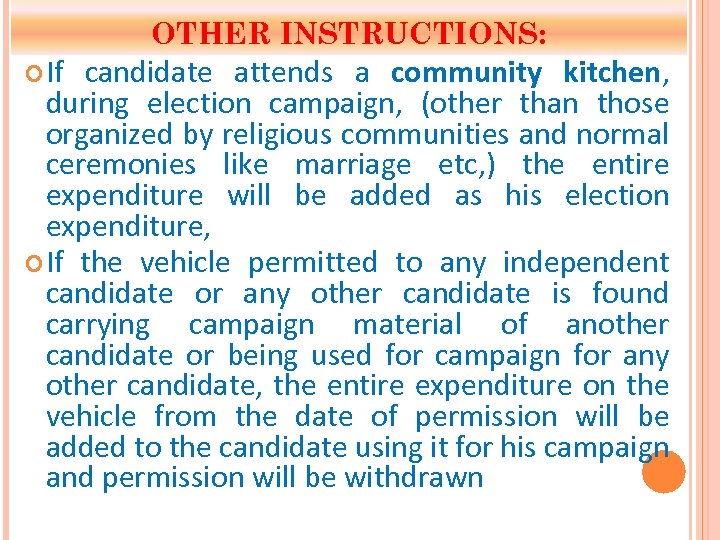 OTHER INSTRUCTIONS: If candidate attends a community kitchen, during election campaign, (other than those