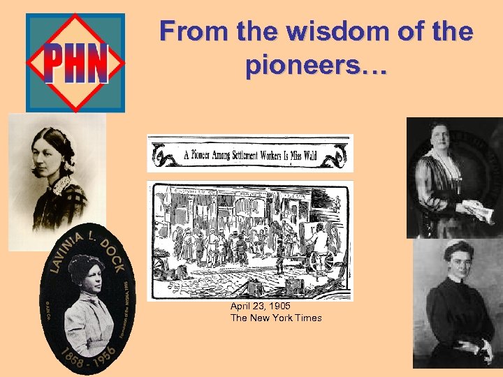 From the wisdom of the pioneers… April 23, 1905 The New York Times 