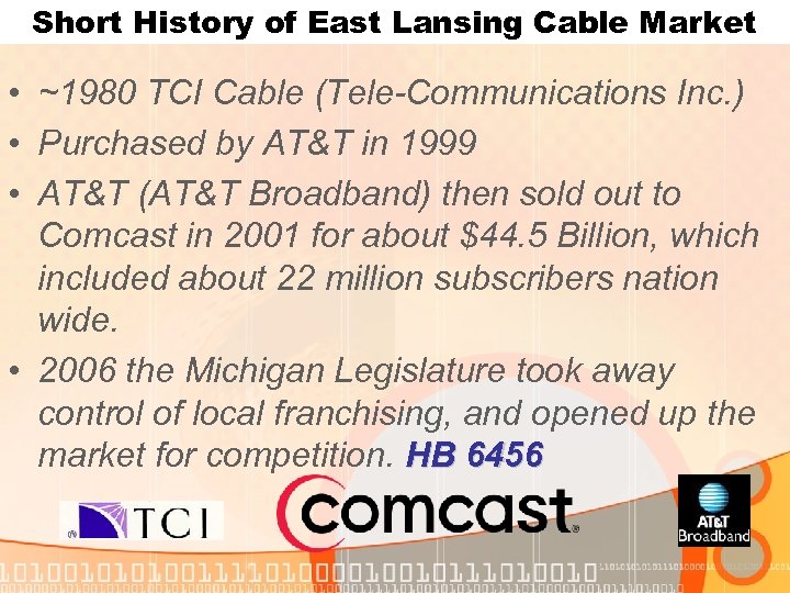 Short History of East Lansing Cable Market • ~1980 TCI Cable (Tele-Communications Inc. )