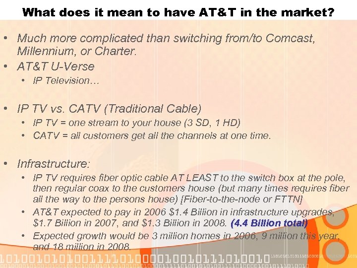 What does it mean to have AT&T in the market? • Much more complicated