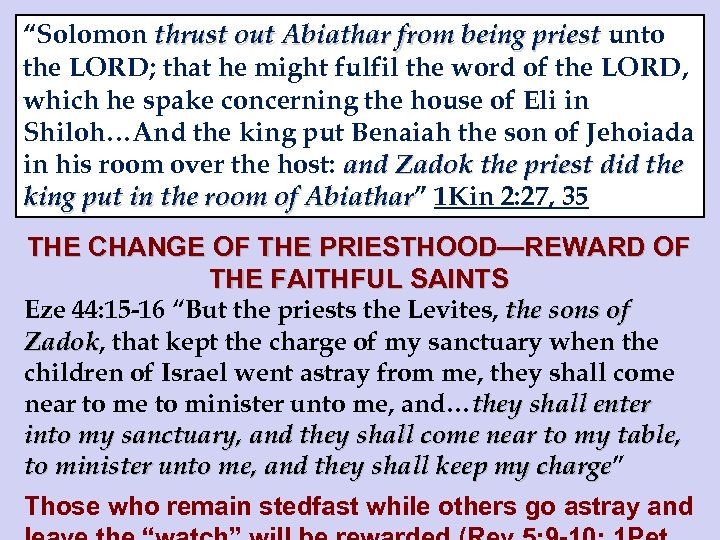 “Solomon thrust out Abiathar from being priest unto the LORD; that he might fulfil