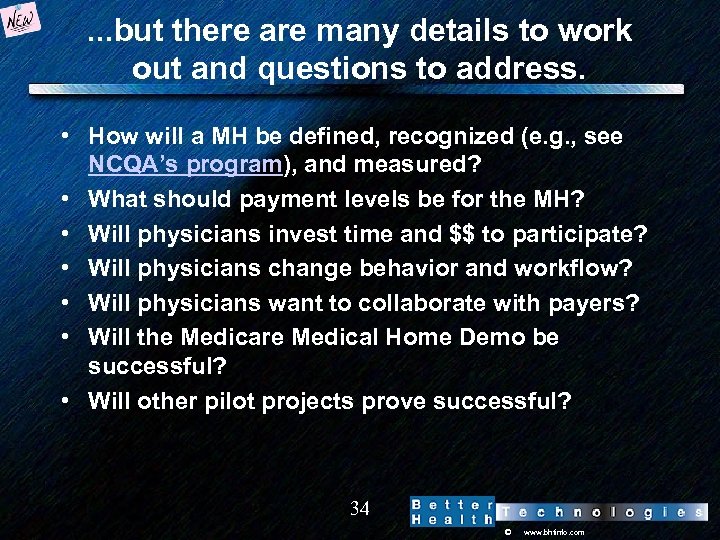 . . . but there are many details to work out and questions to