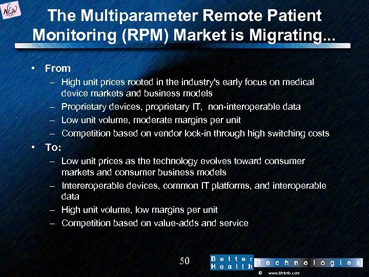 The Multiparameter Remote Patient Monitoring (RPM) Market is Migrating. . . • From –