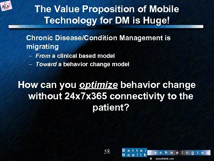 The Value Proposition of Mobile Technology for DM is Huge! Chronic Disease/Condition Management is