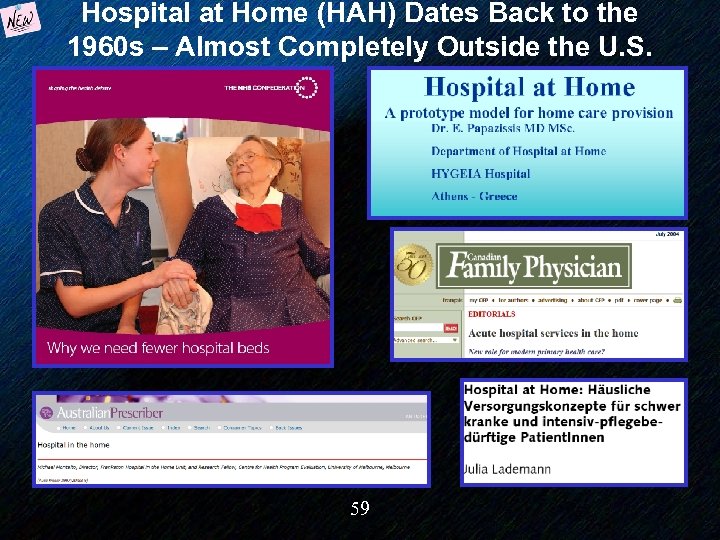 Hospital at Home (HAH) Dates Back to the 1960 s – Almost Completely Outside