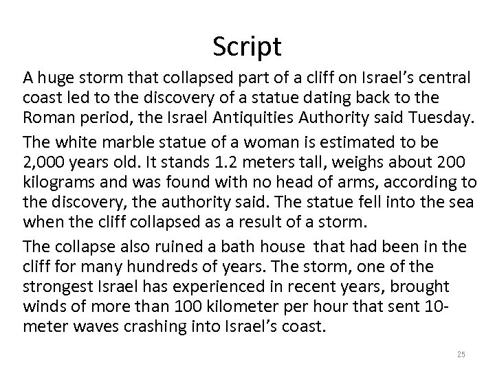 Script A huge storm that collapsed part of a cliff on Israel’s central coast