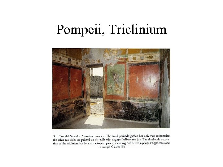 Pompeii, Triclinium 