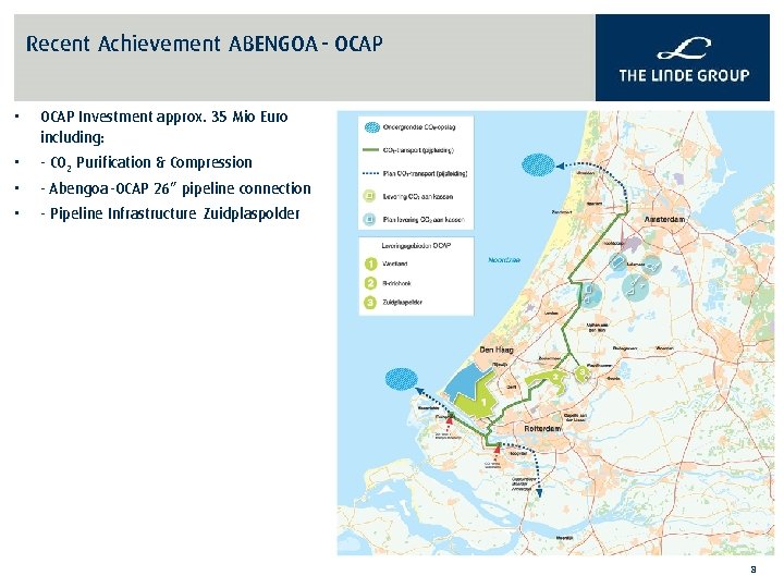 Recent Achievement ABENGOA - OCAP • OCAP Investment approx. 35 Mio Euro including: •