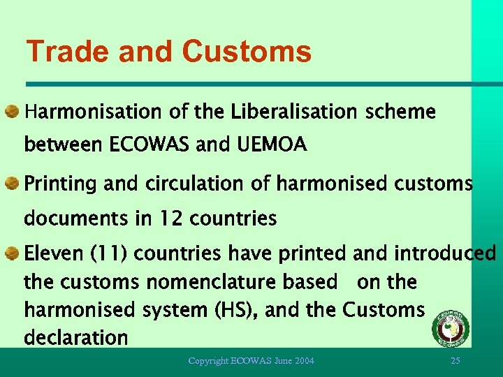 Trade and Customs Harmonisation of the Liberalisation scheme between ECOWAS and UEMOA Printing and