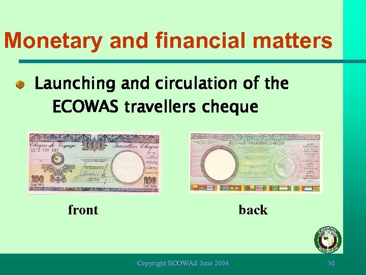 Monetary and financial matters Launching and circulation of the ECOWAS travellers cheque front back