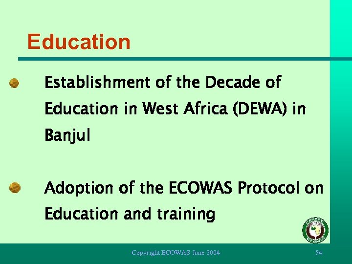 Education Establishment of the Decade of Education in West Africa (DEWA) in Banjul Adoption