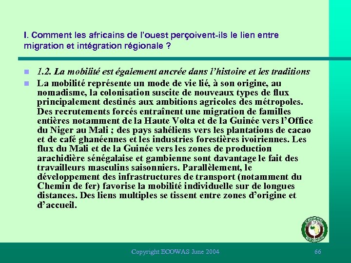 I. Comment les africains de l’ouest perçoivent-ils le lien entre migration et intégration régionale