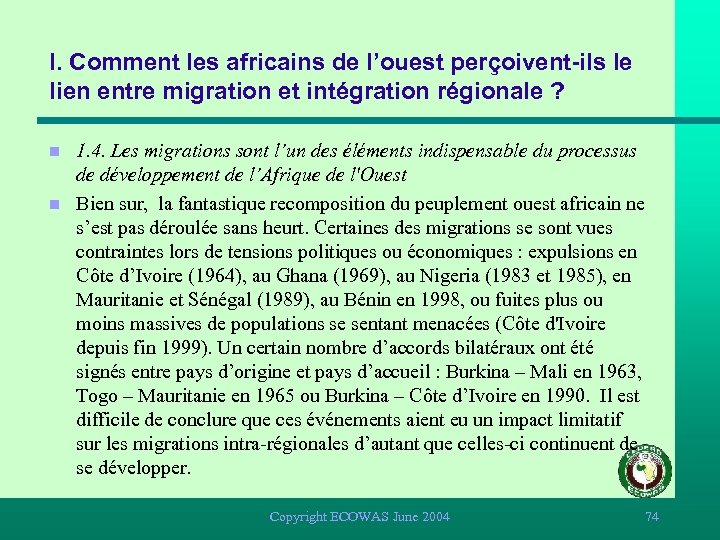 I. Comment les africains de l’ouest perçoivent-ils le lien entre migration et intégration régionale