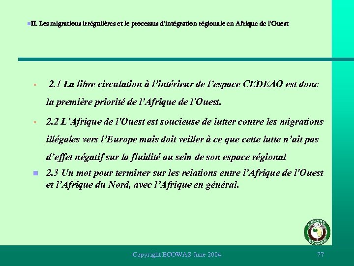 n. II. Les migrations irrégulières et le processus d’intégration régionale en Afrique de l'Ouest