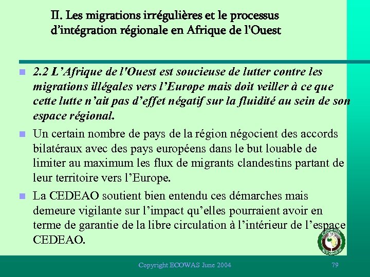 II. Les migrations irrégulières et le processus d’intégration régionale en Afrique de l'Ouest n