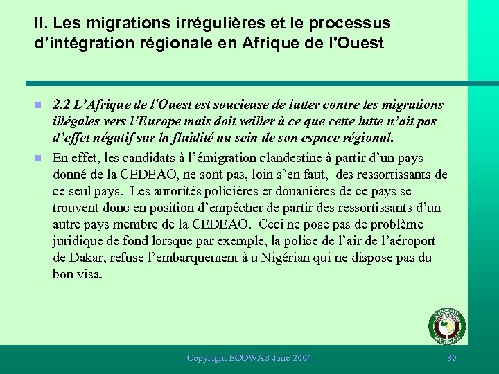 II. Les migrations irrégulières et le processus d’intégration régionale en Afrique de l'Ouest n