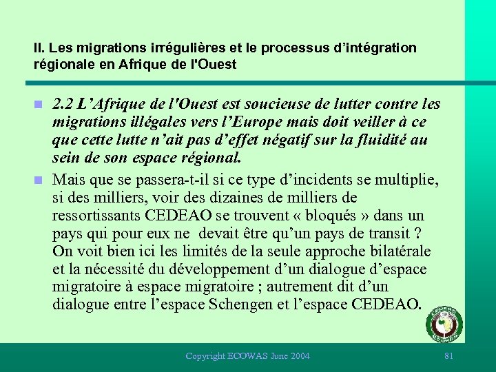 II. Les migrations irrégulières et le processus d’intégration régionale en Afrique de l'Ouest n