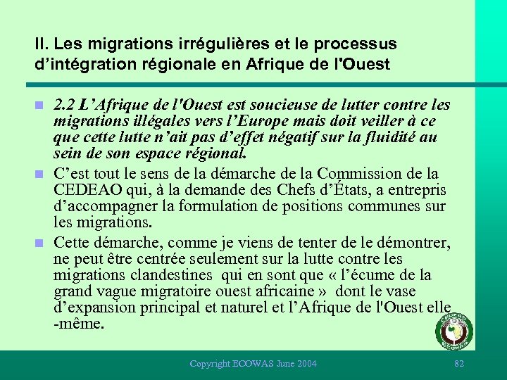 II. Les migrations irrégulières et le processus d’intégration régionale en Afrique de l'Ouest n