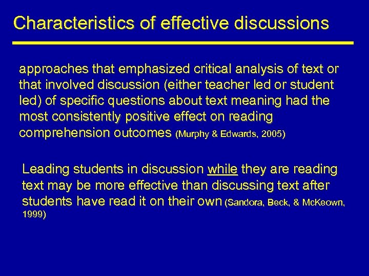 Characteristics of effective discussions approaches that emphasized critical analysis of text or that involved
