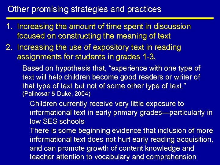 Other promising strategies and practices 1. Increasing the amount of time spent in discussion