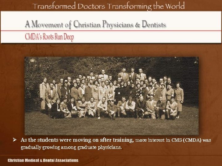 Ø As the students were moving on after training, more interest in CMS (CMDA)