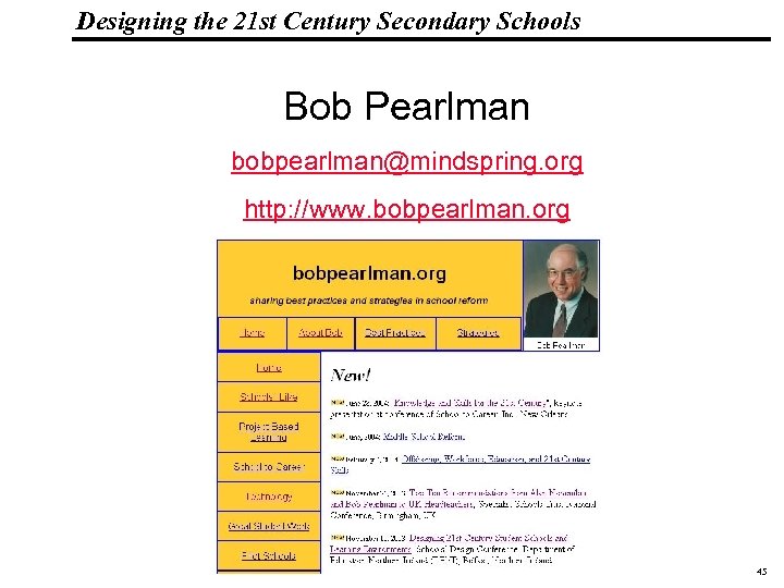 Designing the 21 st Century Secondary Schools 19 1083 _Macros Bob Pearlman bobpearlman@mindspring. org