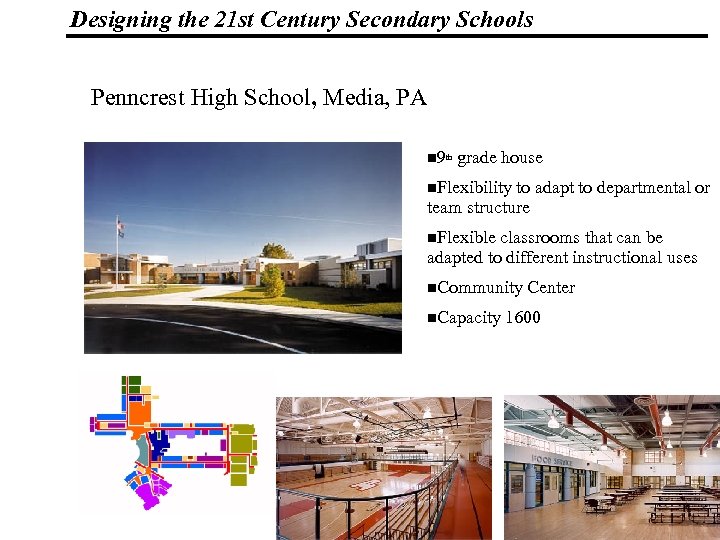 Designing the 21 st Century Secondary Schools 19 1083 _Macros Penncrest High School, Media,
