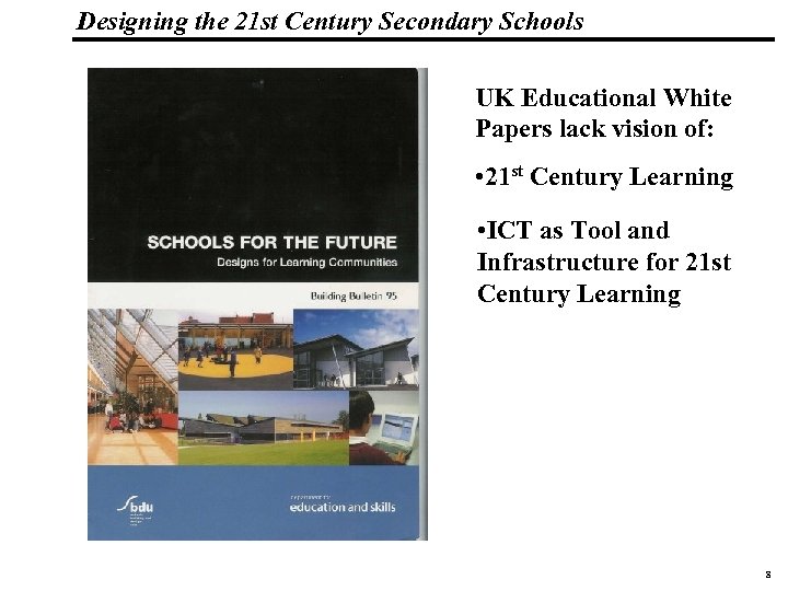 Designing the 21 st Century Secondary Schools 19 1083 _Macros UK Educational White Papers