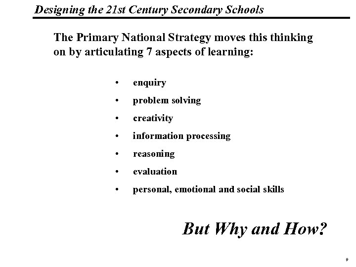 Designing the 21 st Century Secondary Schools 19 1083 _Macros The Primary National Strategy