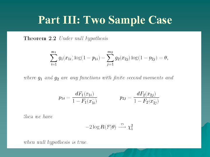 Part III: Two Sample Case 