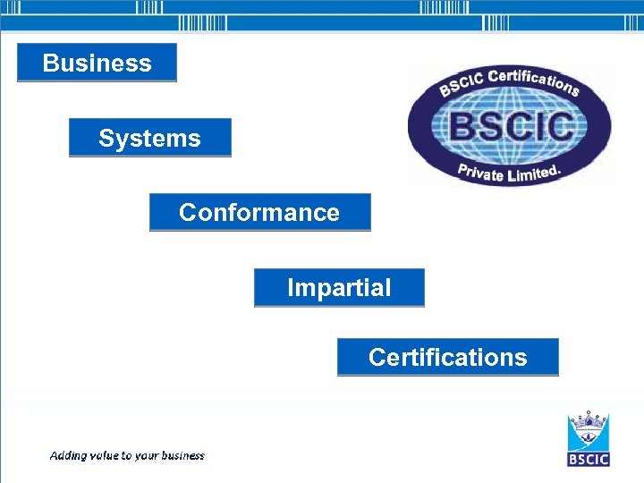 Business Systems Conformance Impartial Certifications 