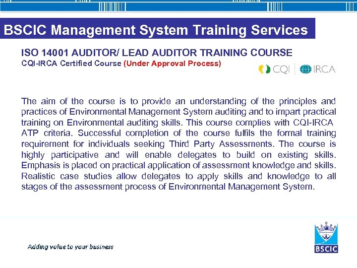 BSCIC Management System Training Services ISO 14001 AUDITOR/ LEAD AUDITOR TRAINING COURSE CQI-IRCA Certified