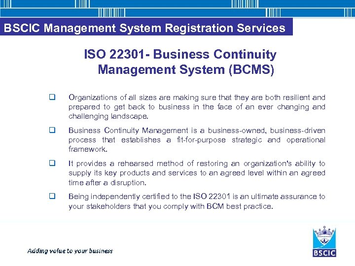 BSCIC Management System Registration Services ISO 22301 - Business Continuity Management System (BCMS) q