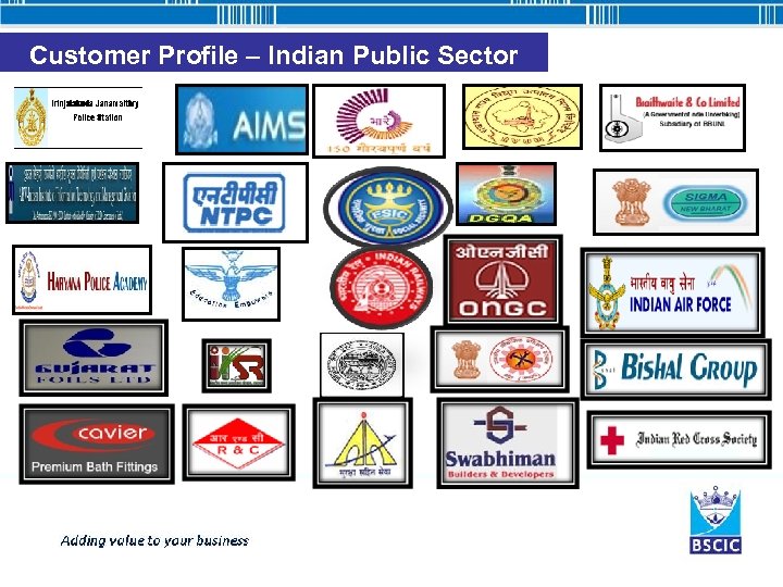 Customer Profile – Indian Public Sector 